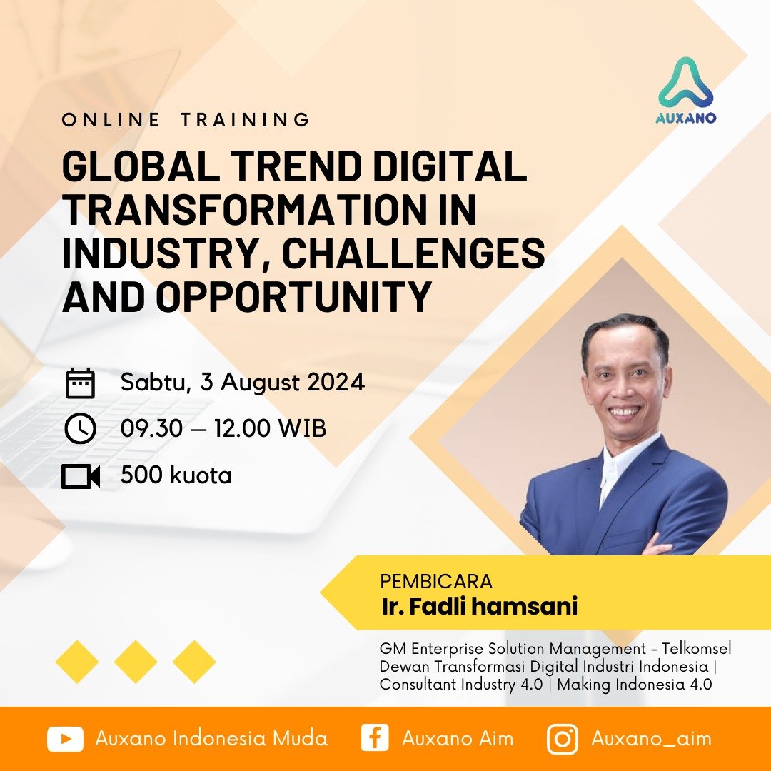 Global Trend Digital Transformation in Industry | Yayasan Auxano ...